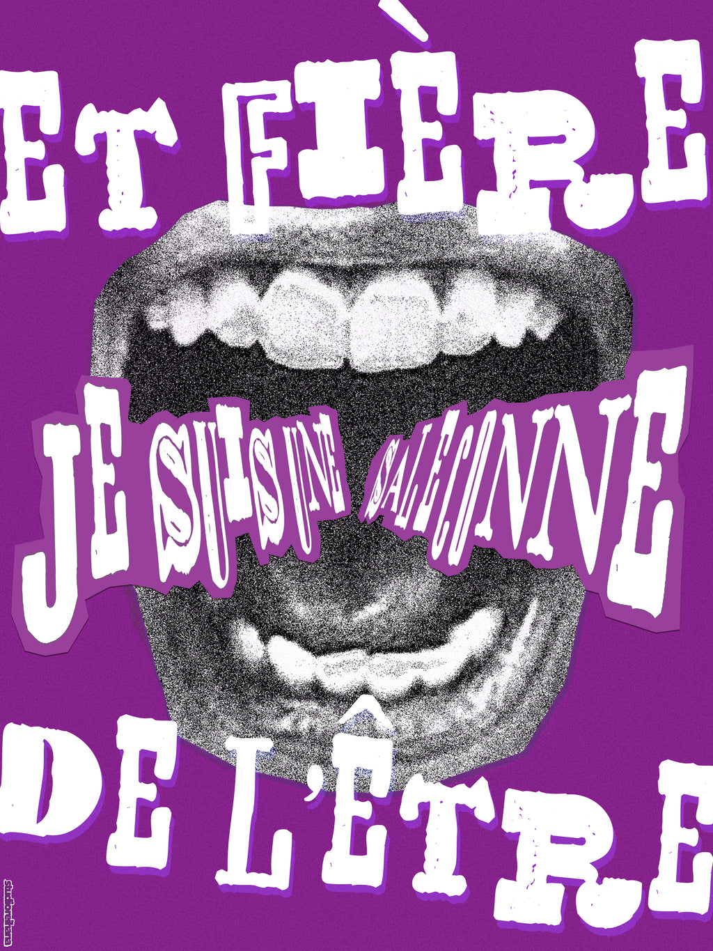 Je suis une "sale conne"
