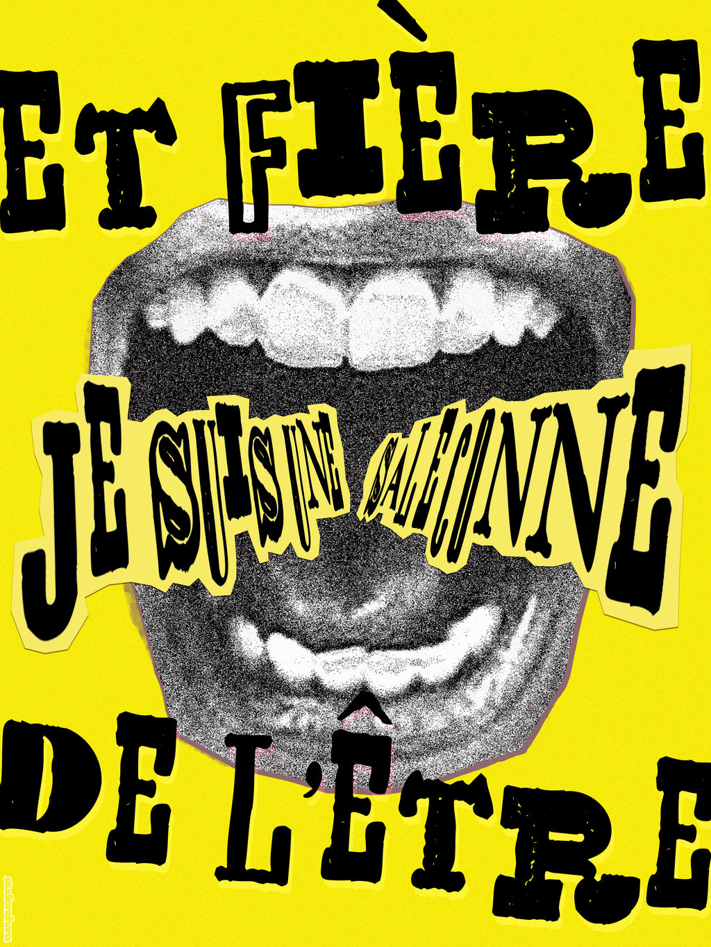 Je suis une "sale conne"