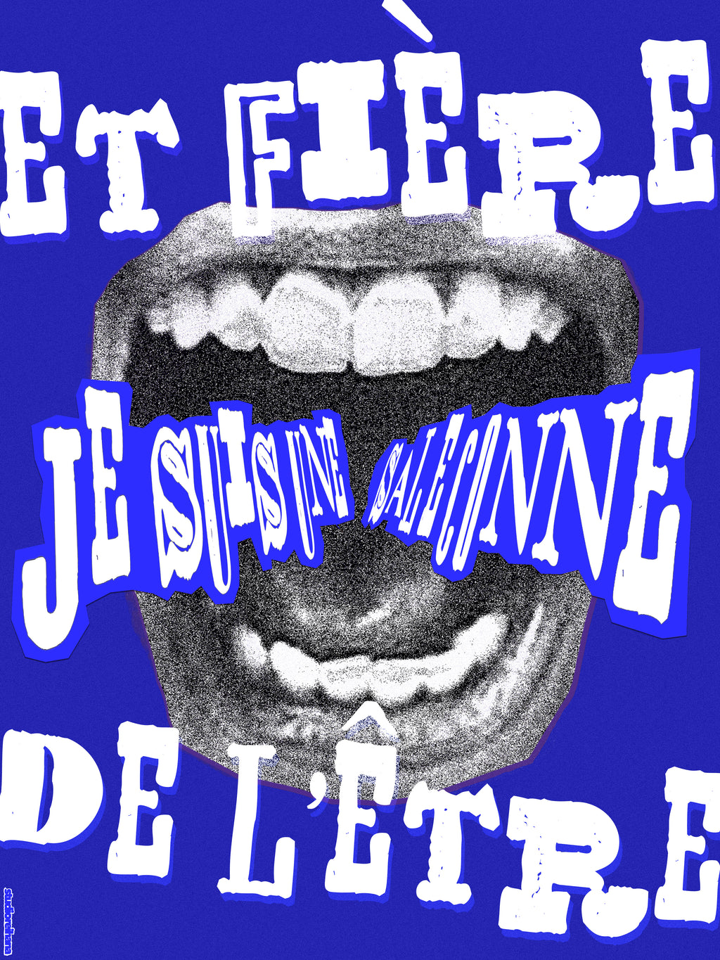 Je suis une "sale conne"